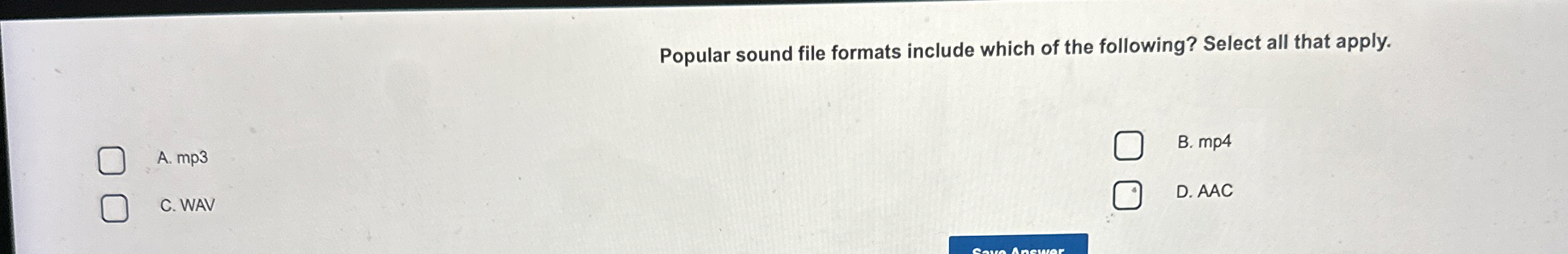Popular sound file formats include which of the