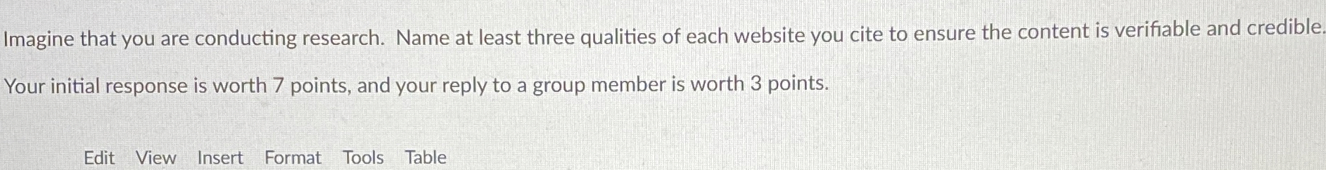 Imagine that you are conducting research. Name at