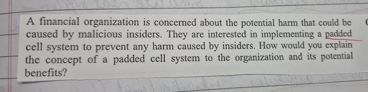 A financial organization is concerned about the