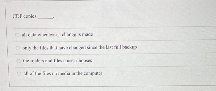 CDP copies _ _ _ _ _ _ . Group of answer choices