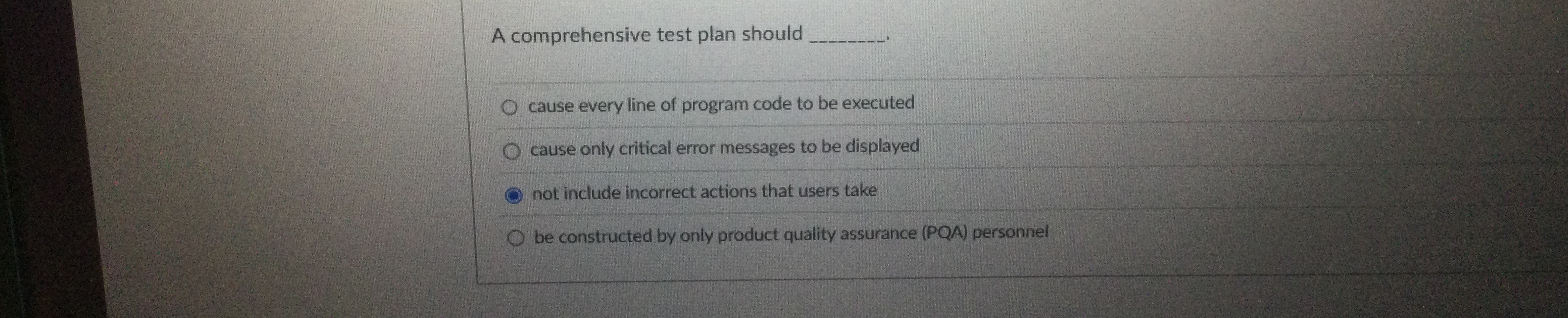 A comprehensive test plan should cause every line
