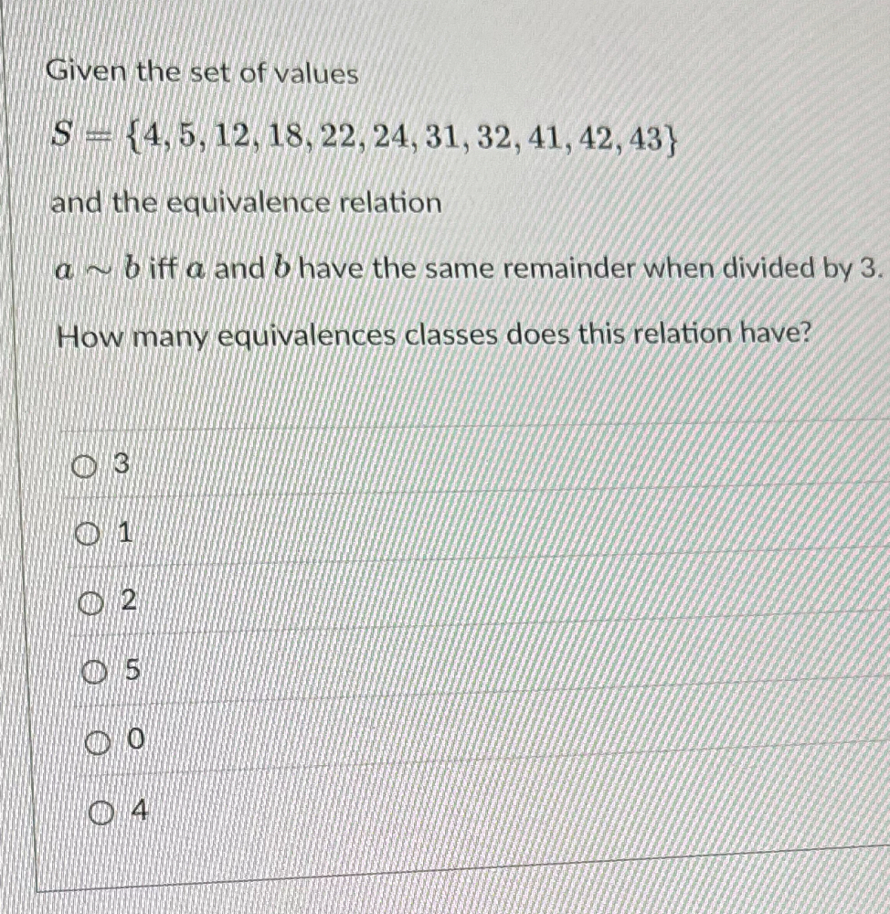 Given the set of values S = { 4 , 5 , 1 2 , 1 8 ,