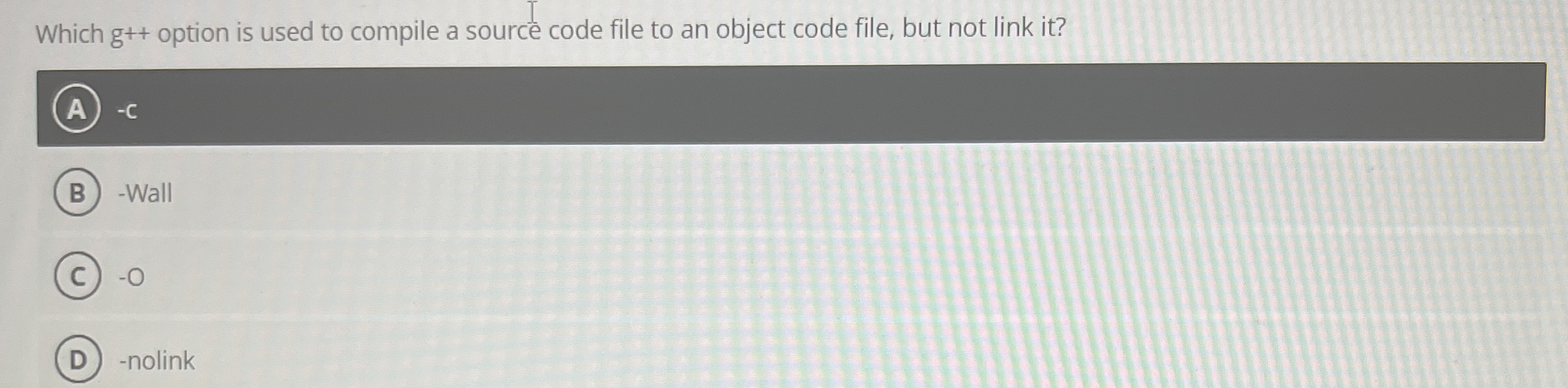Which g + + option is used to compile a source