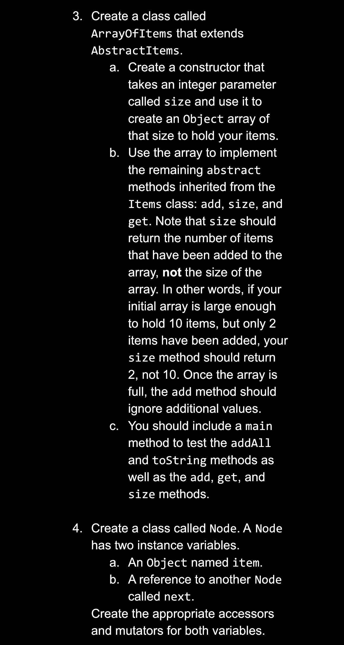 Create a class called ArrayOfItems that extends