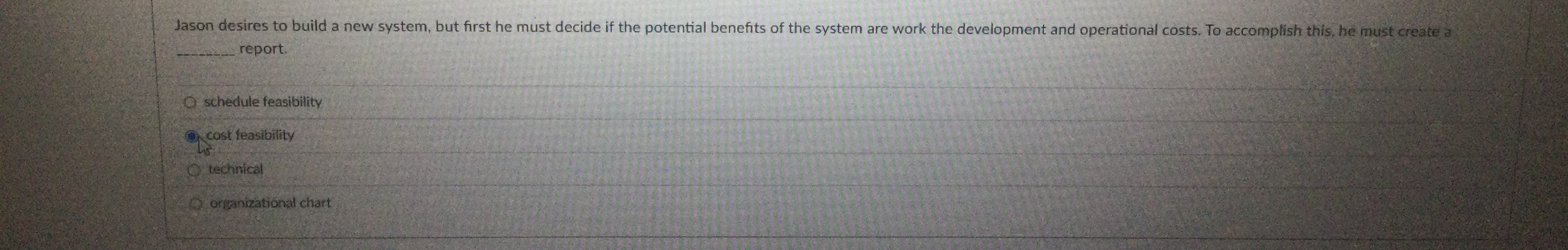 Jason desires to build a new system, but first he