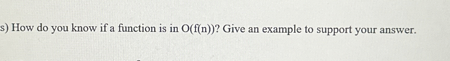 s ) How do you know if a function is in O ( f ( n