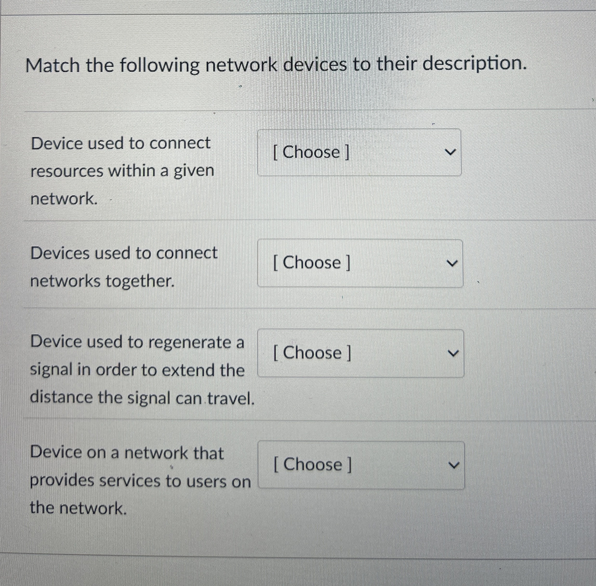 Match the following network devices to their