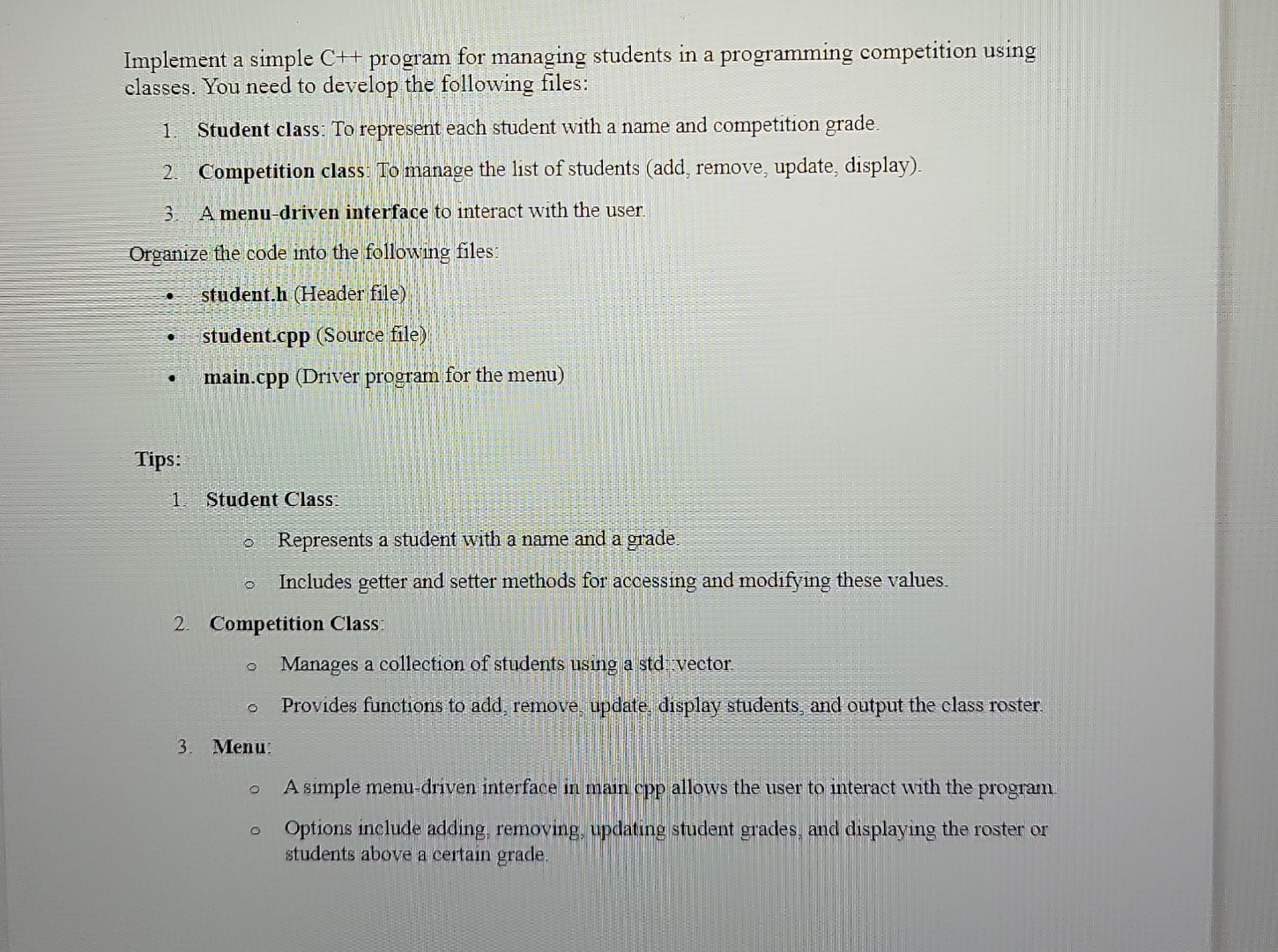 Implement a simple C + + program for managing