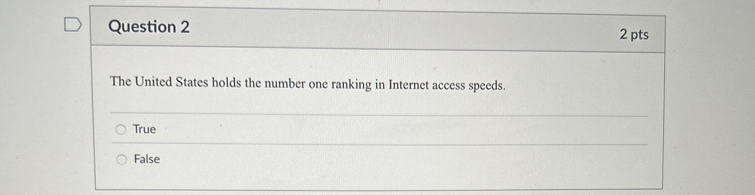 Question 2 The United States holds the number one