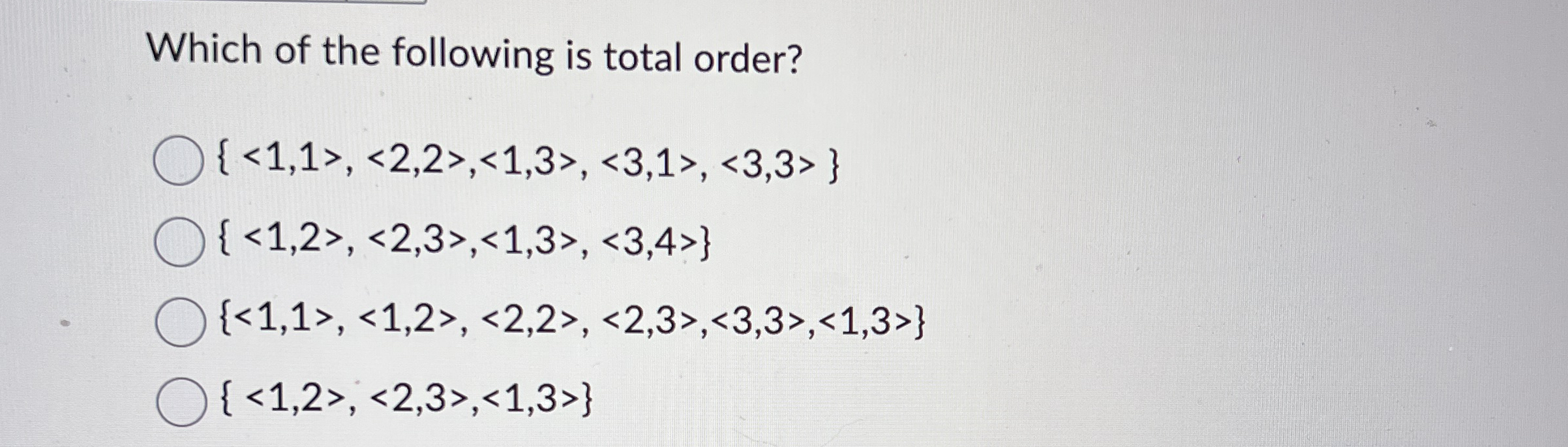 Which of the following is total order? ( ( : 1 ,