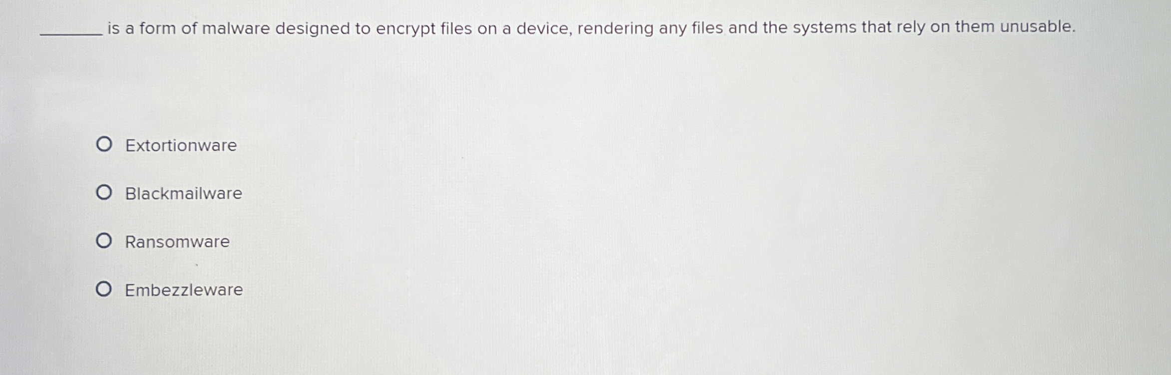 is a form of malware designed to encrypt files on