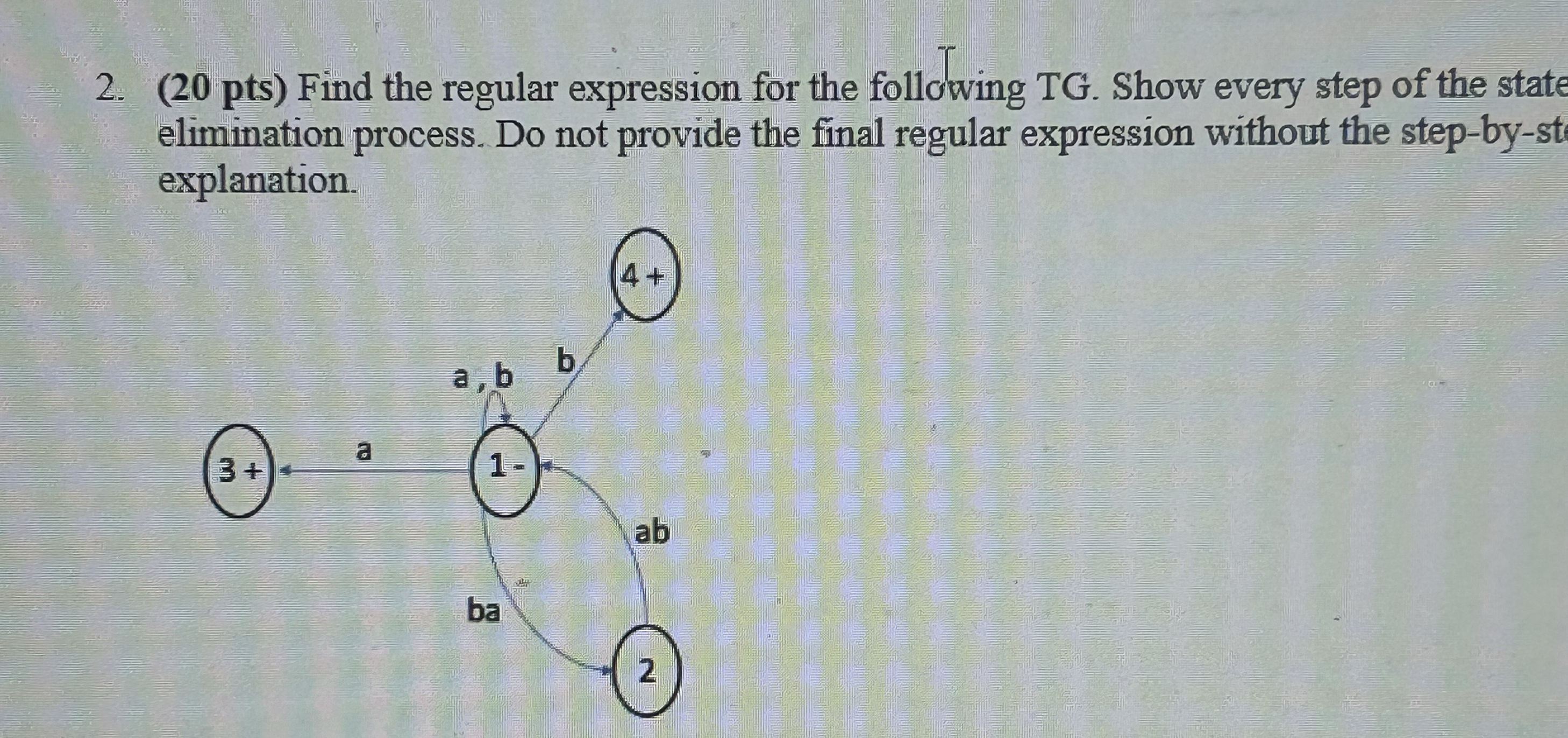 ( 2 0 p t s ) Find the regular expression for the