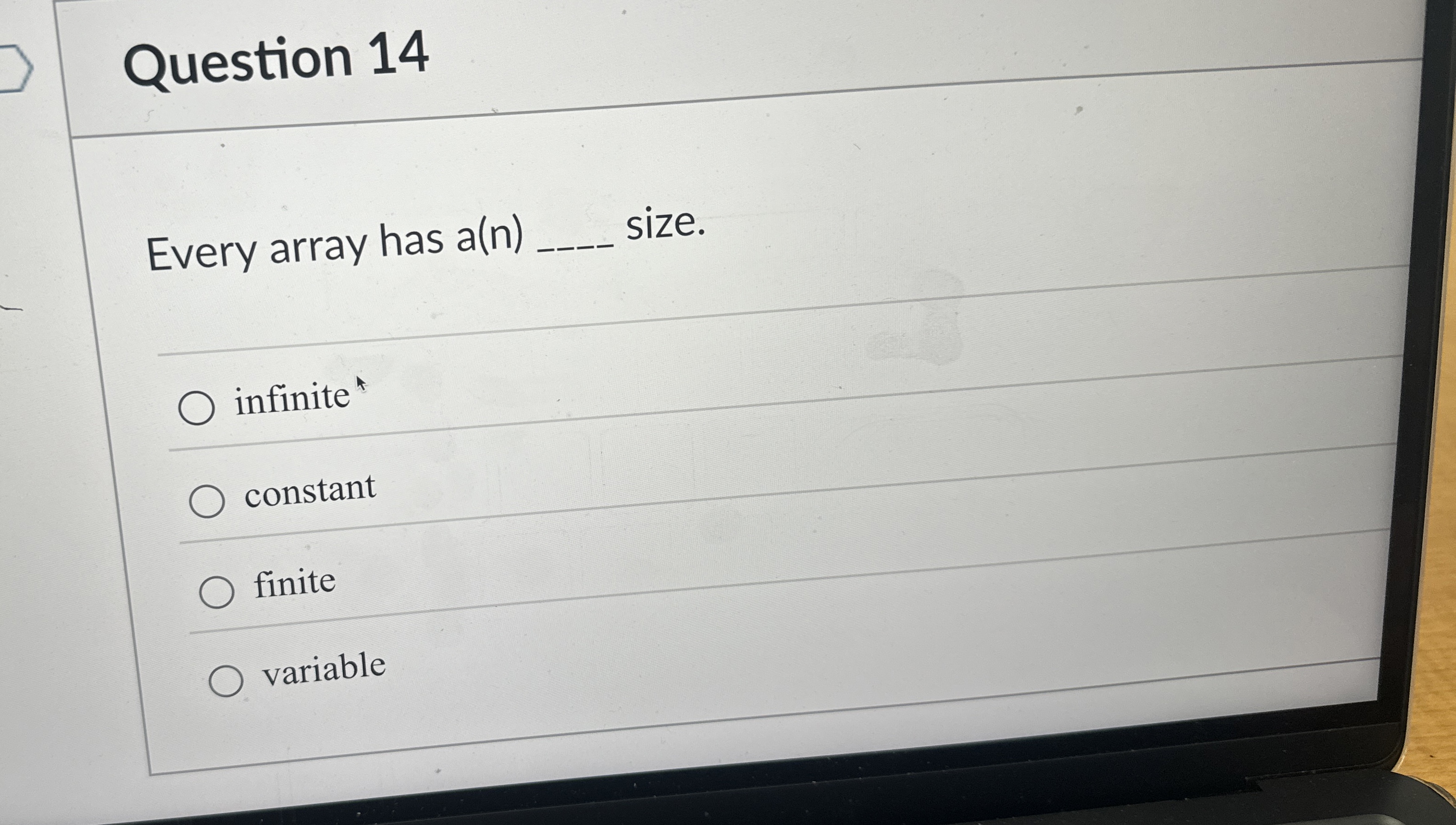 Question 1 4 Every array has a ( n ) q , size.