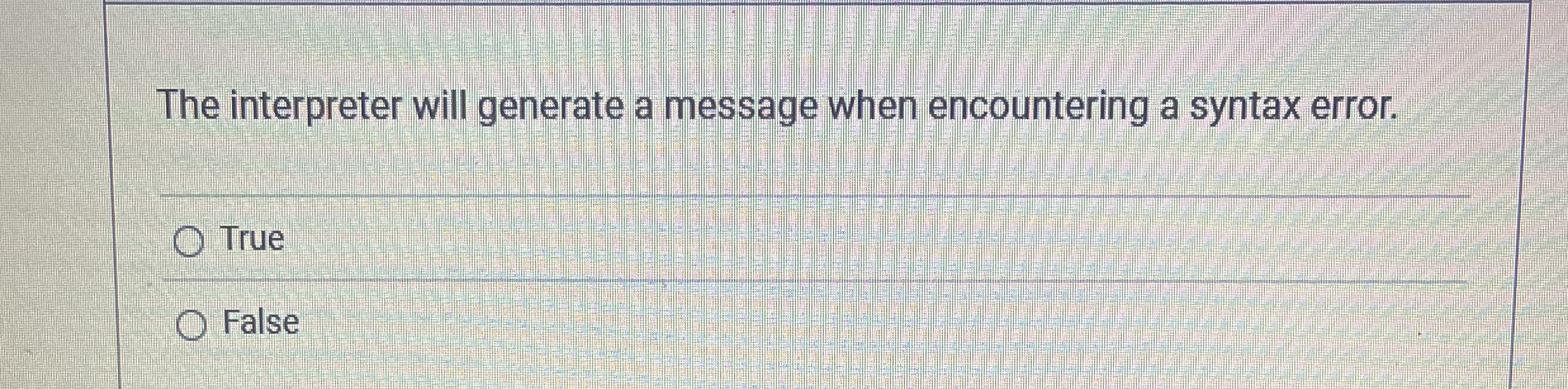 The interpreter will generate a message when