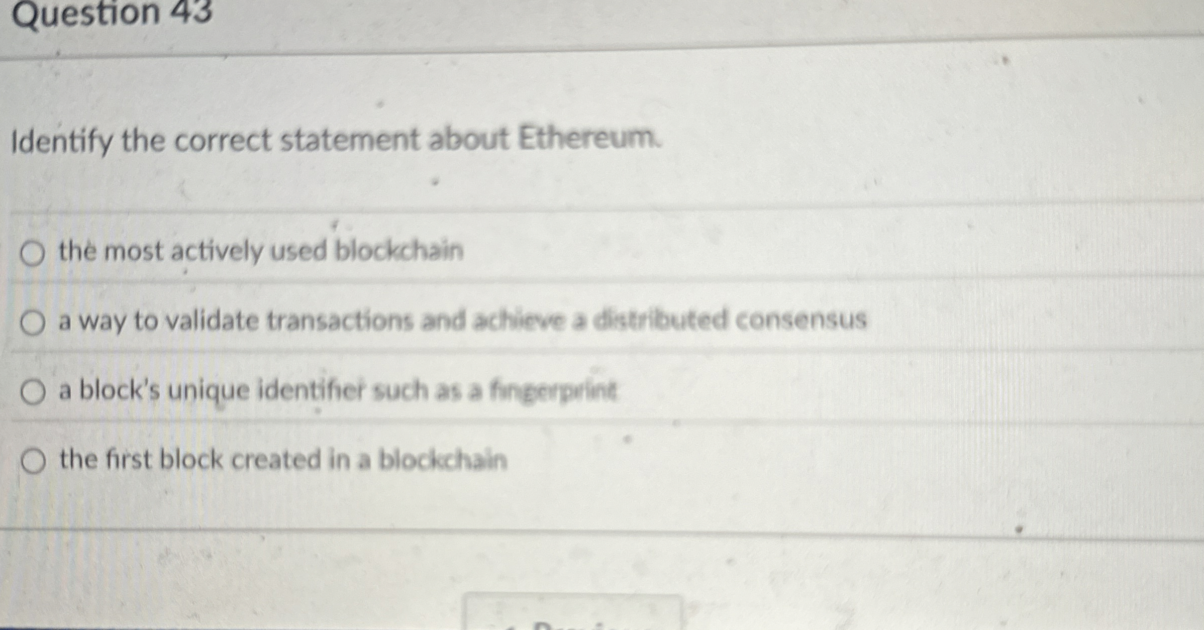 Question 4 3 Identify the correct statement about