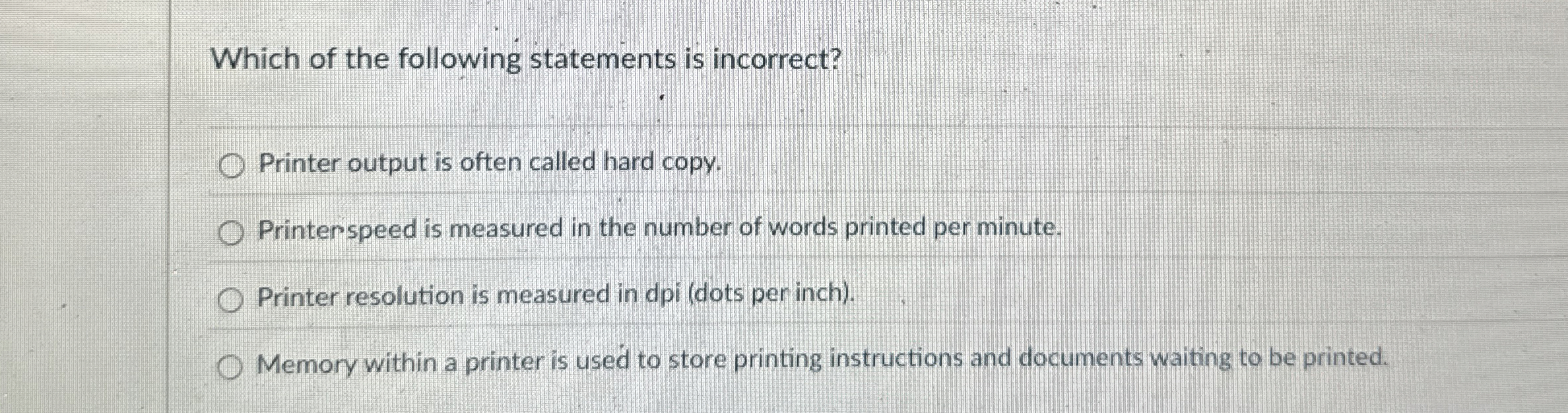 Which of the following statements is incorrect?