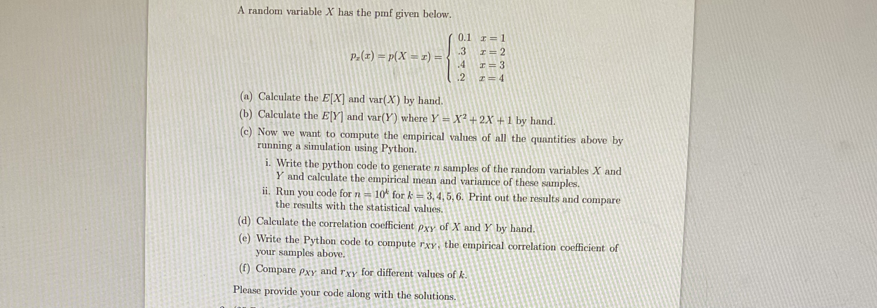 Can you help solve part e ( e ) Write the Python