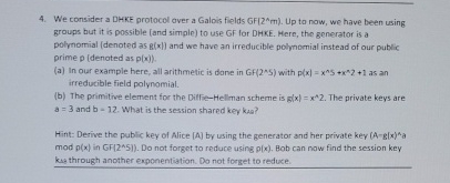 We consider a DHKE protocol over a Galois fields