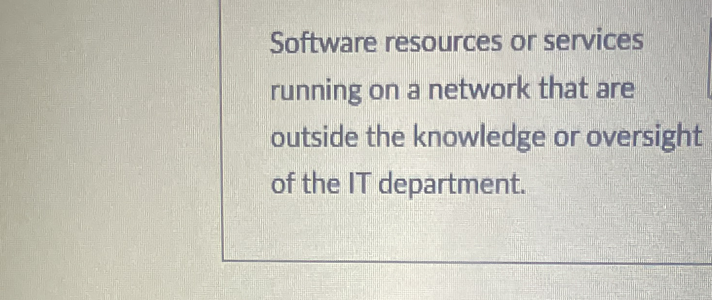 Software resources or services running on a