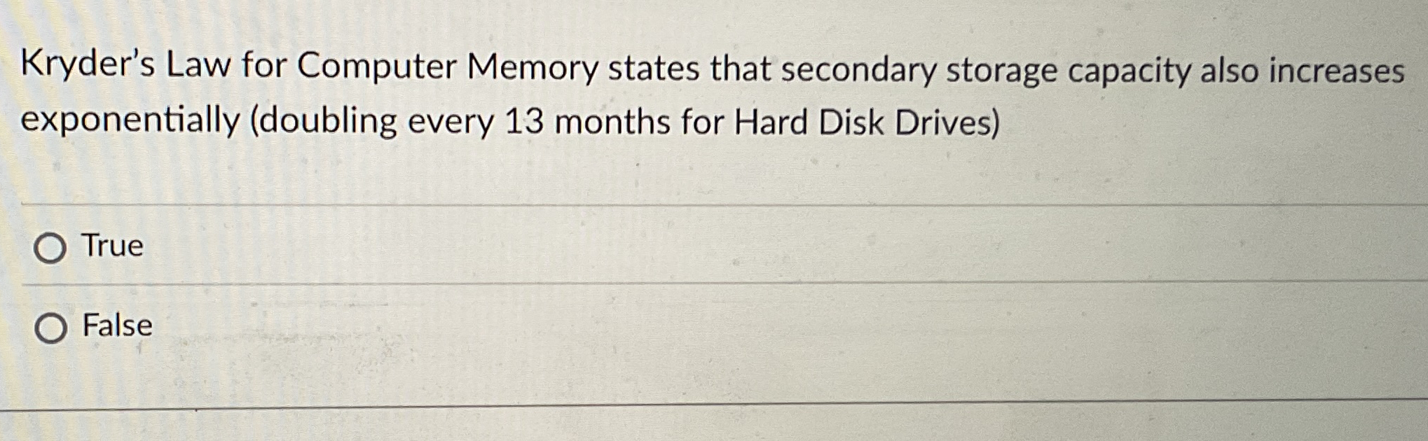 Kryder's Law for Computer Memory states that