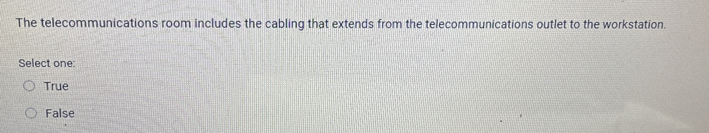 The telecommunications room includes the cabling