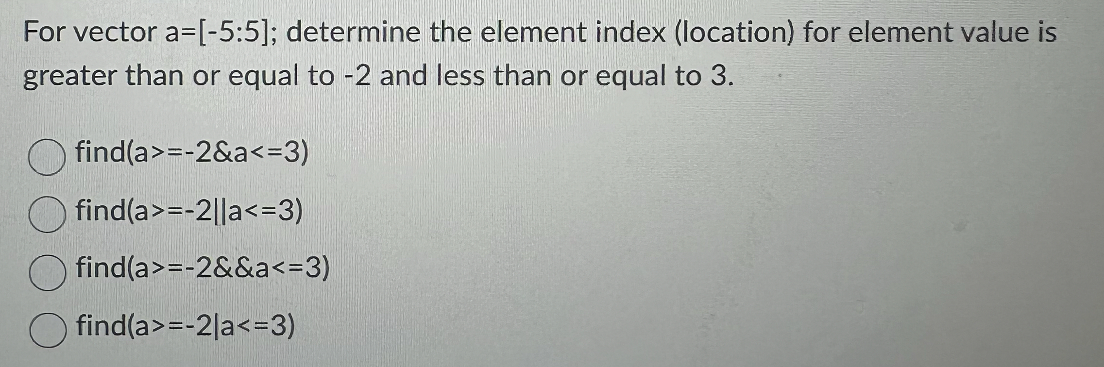 using a function on matlab For vector a = [ - 5 :