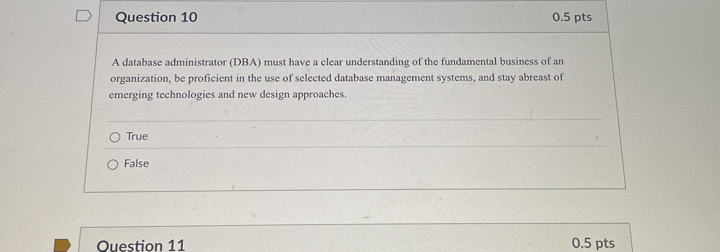 Question 1 0 A database administrator ( DBA )