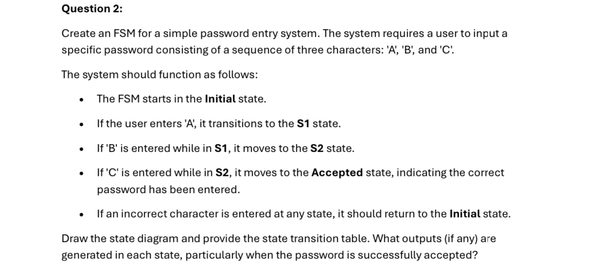 Question 2 : Create an FSM for a simple password