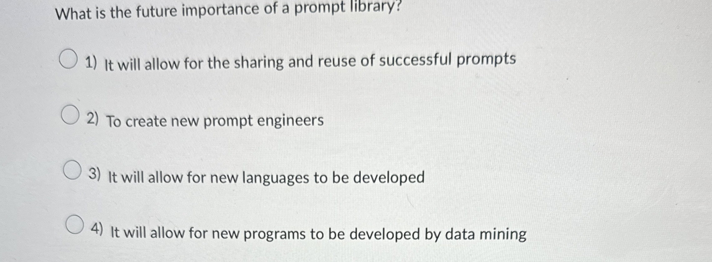 What is the future importance of a prompt