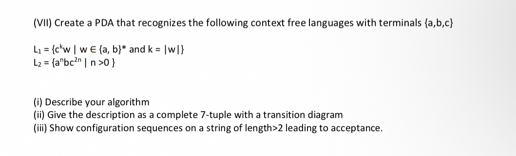 ( VII ) Create a PDA that recognizes the