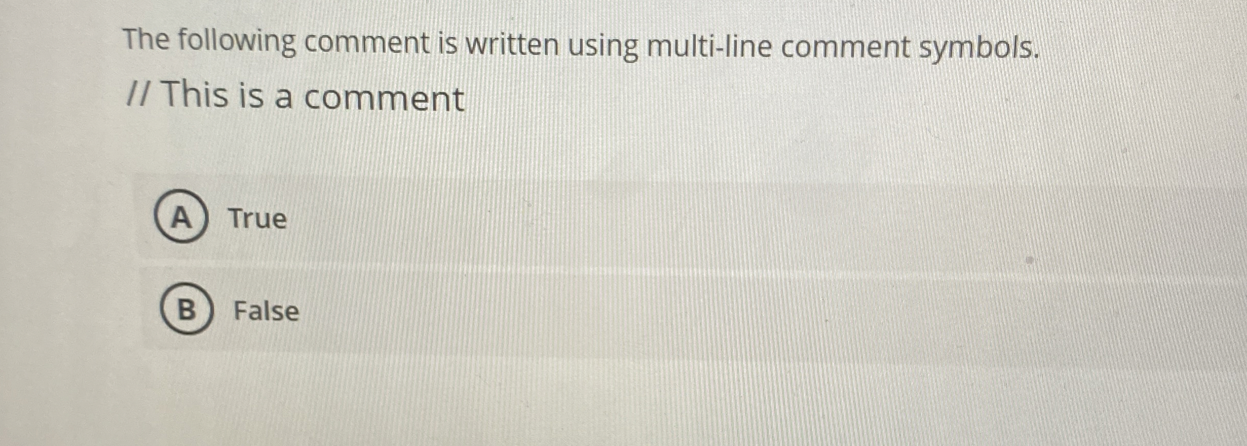 The following comment is written using multi -