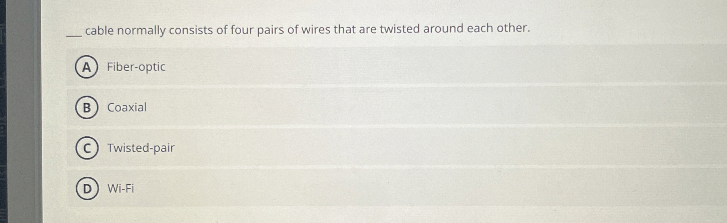 q , cable normally consists of four pairs of