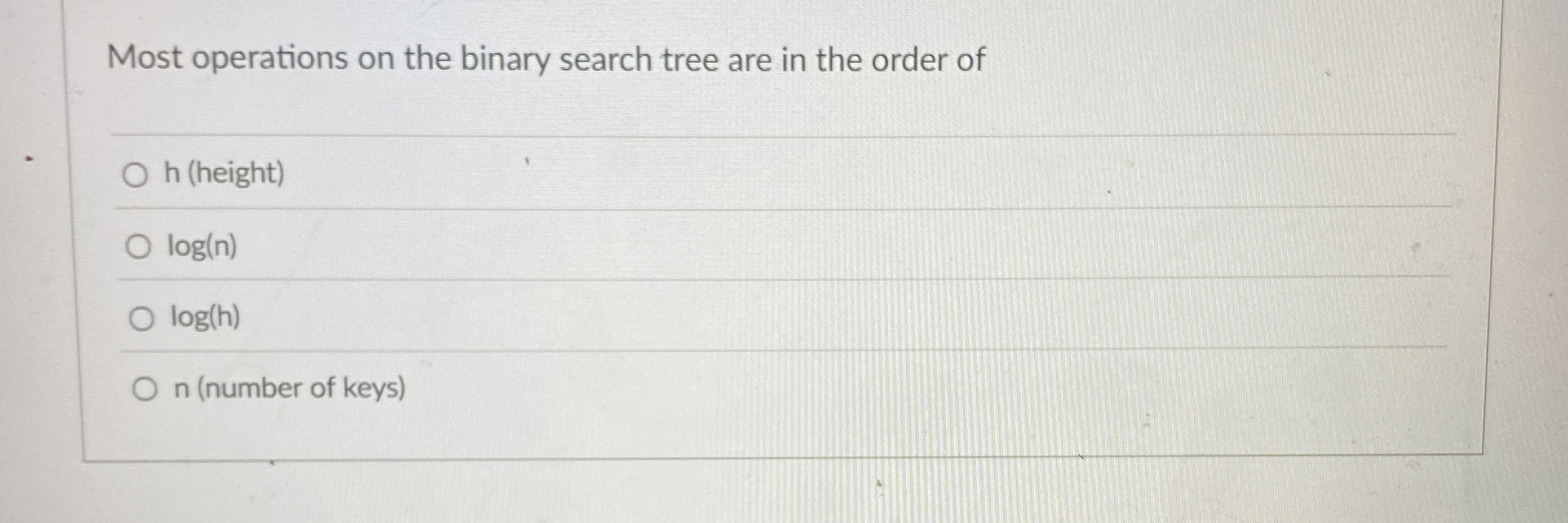 Most operations on the binary search tree are in