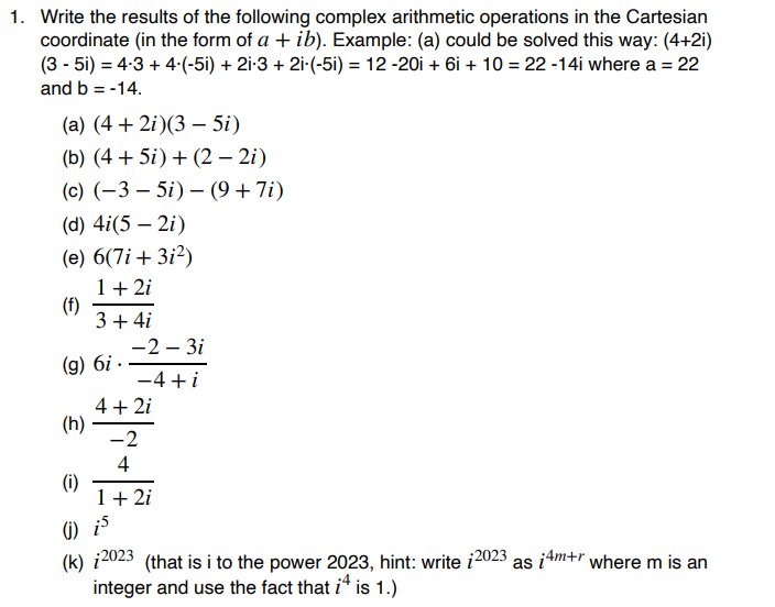 Write the results of the following complex