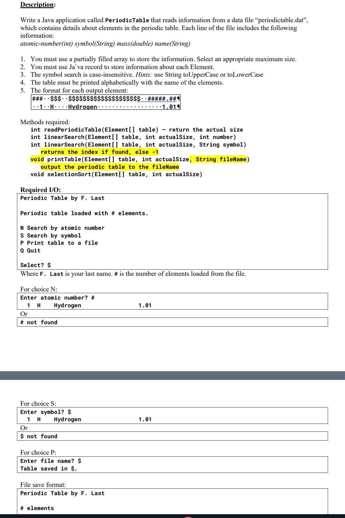 For choice S: Enter symbol? $ 1 H Hydrogen 1 . 0