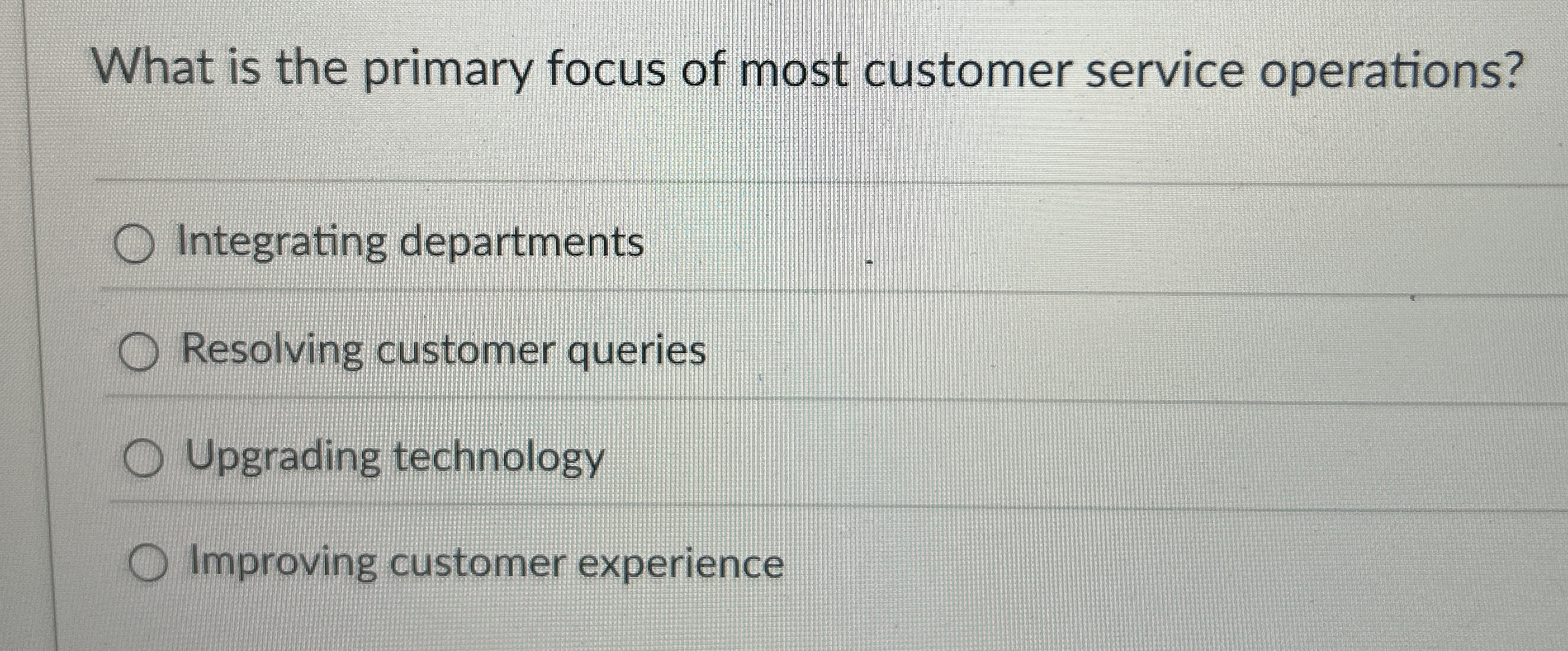 What is the primary focus of most customer
