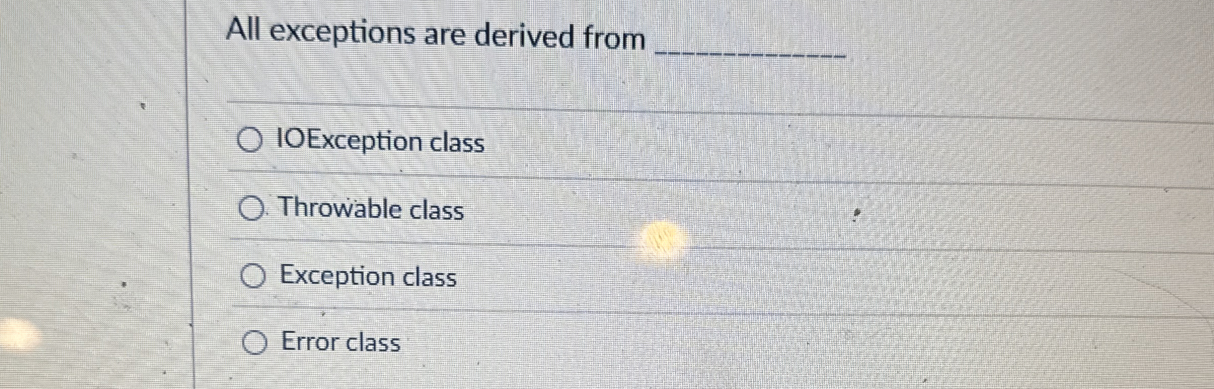 All exceptions are derived from? IOException