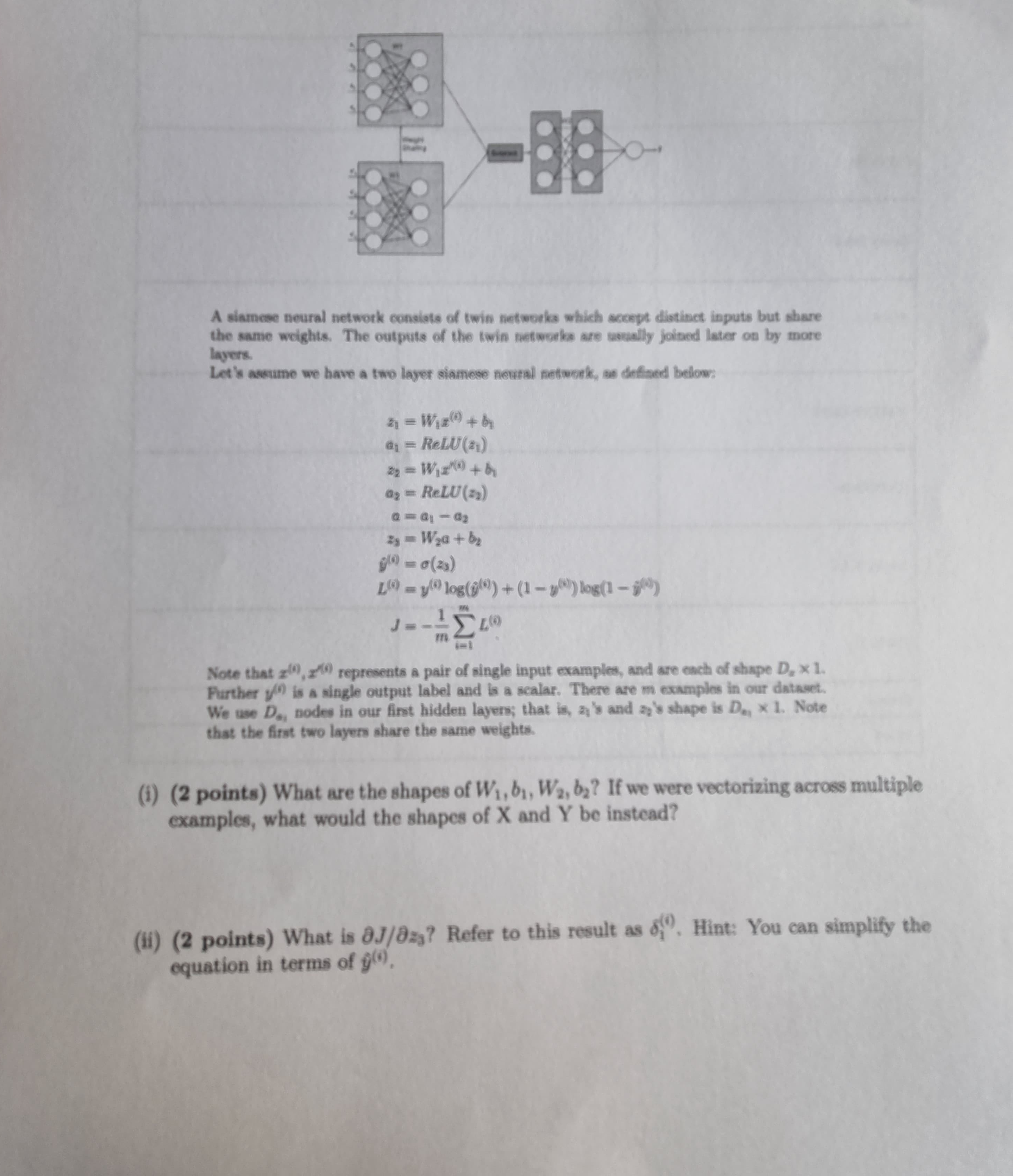 A siamese neural network consiats of twin network