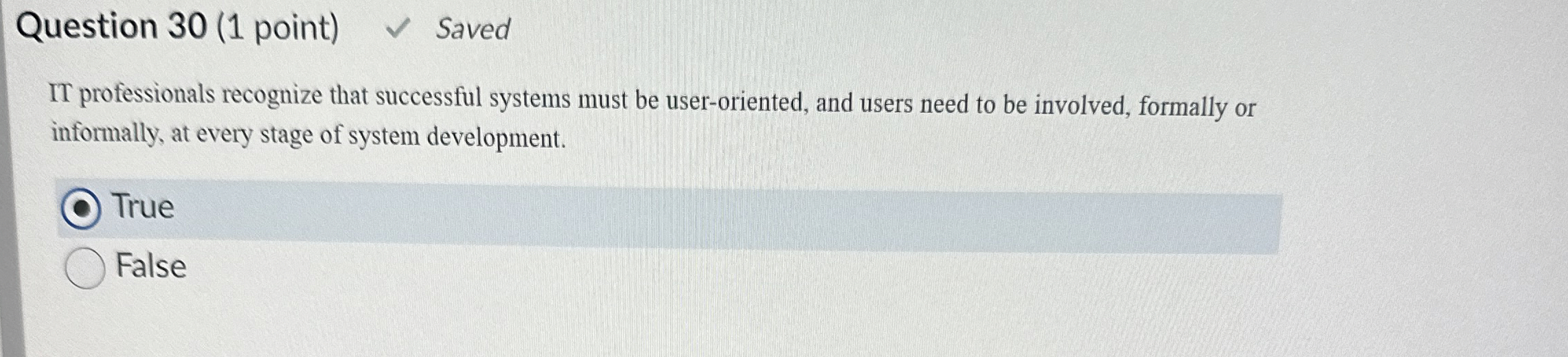 Question 3 0 ( 1 point ) Saved IT professionals