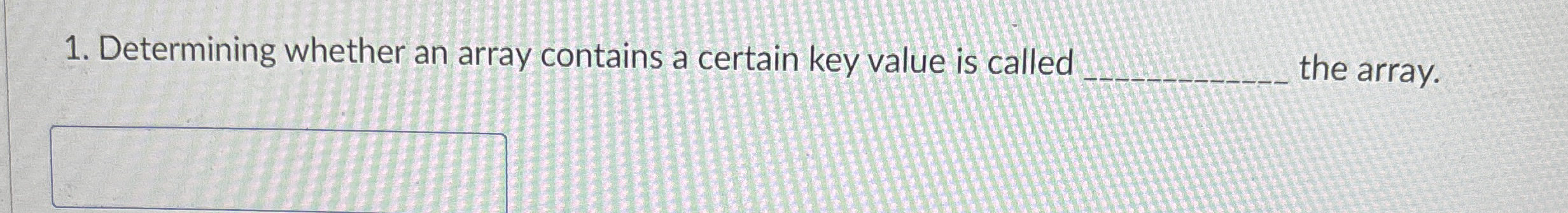 Determining whether an array contains a certain