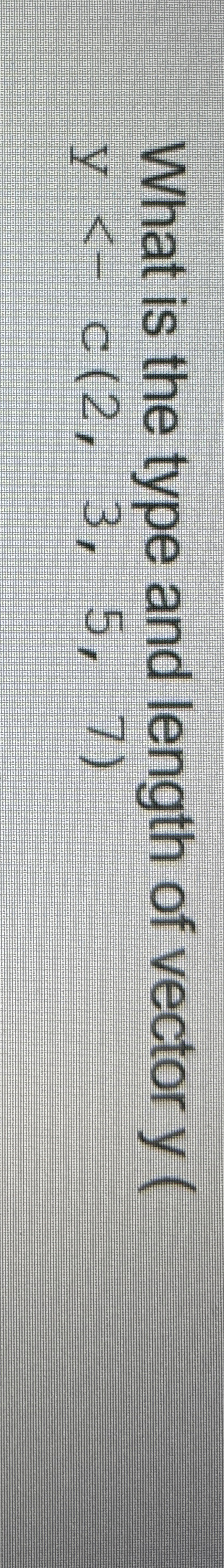 What is the type and length of vector y ( y < - c