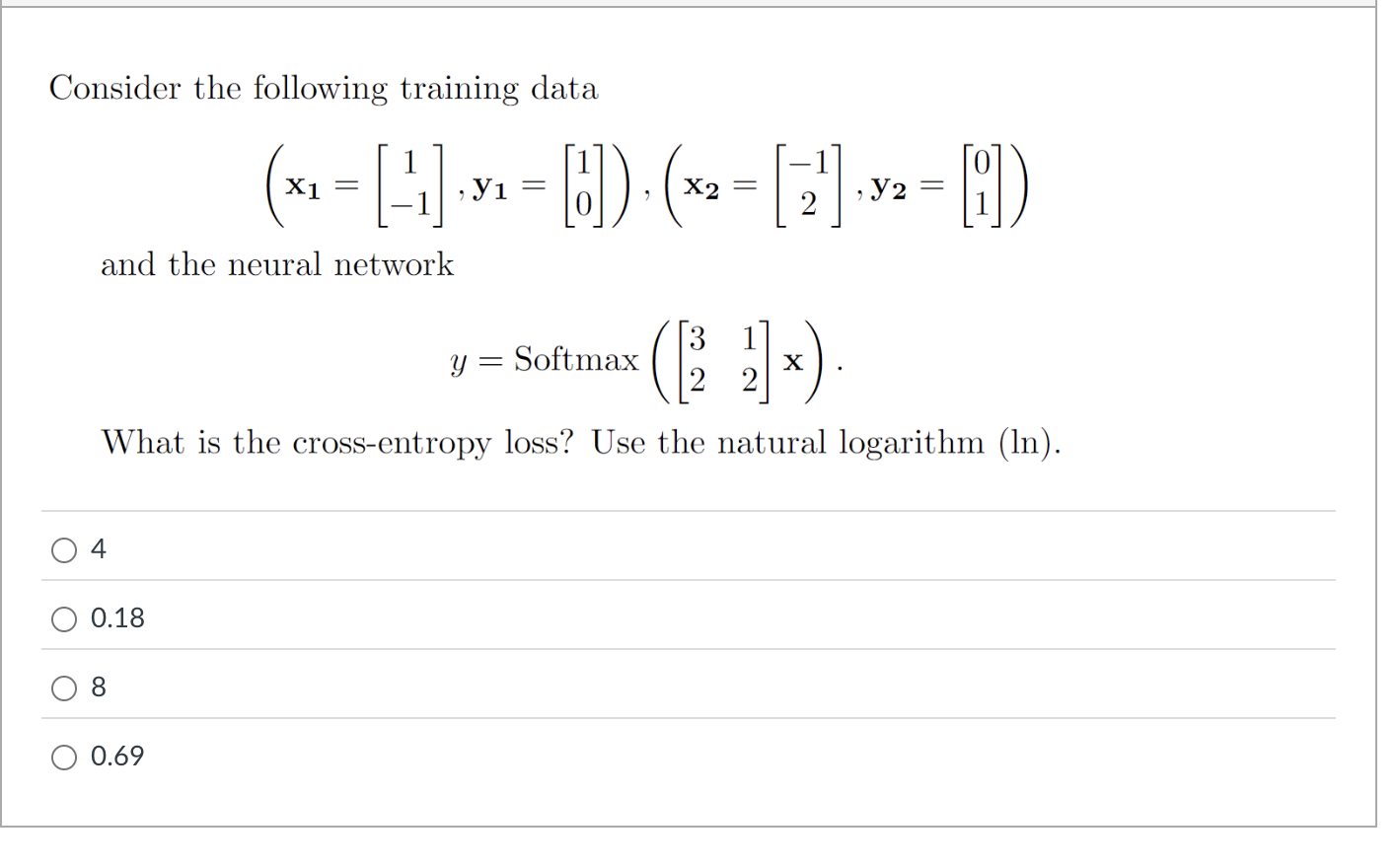 Consider the following training data ( x 1 = [ 1