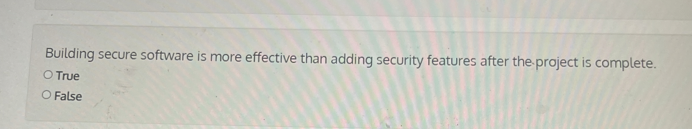 Building secure software is more effective than