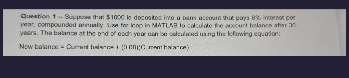 Question 1 - Suppose that $ 1 0 0 0 is deposited