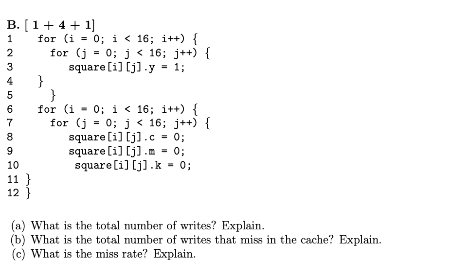 ` ` ` B . [ 1 + 4 + 1 ] for ( i = 0 ; i < 1 6 ; i