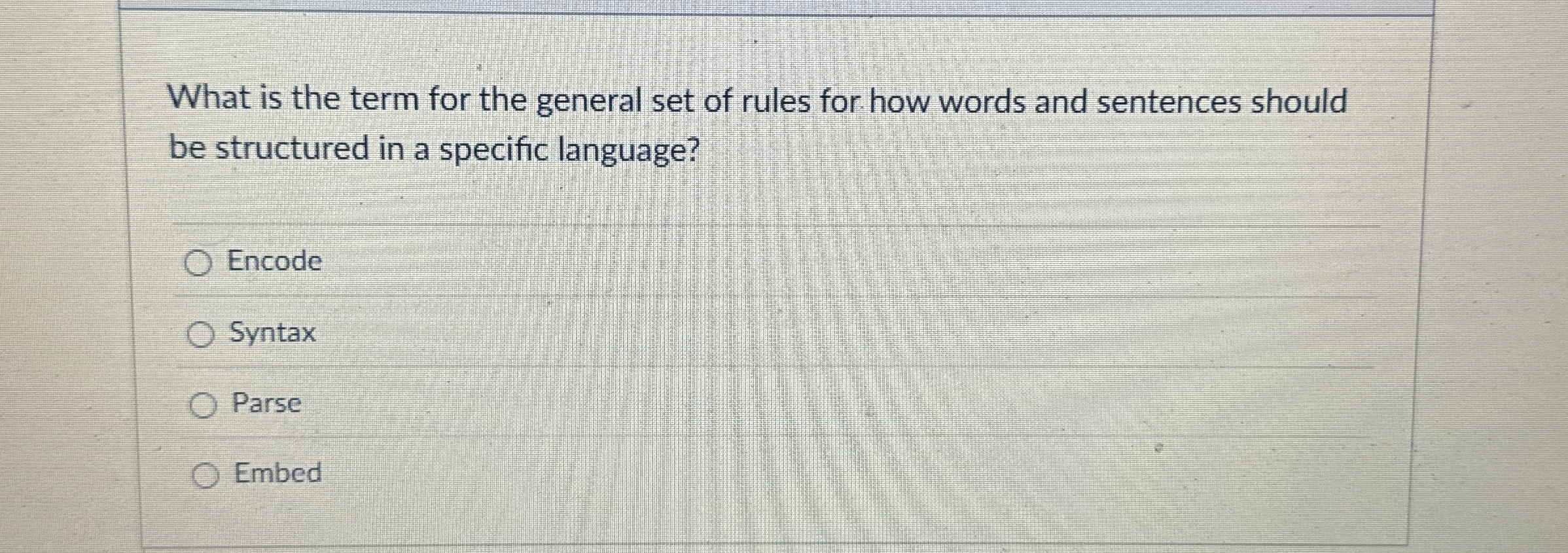 What is the term for the general set of rules for