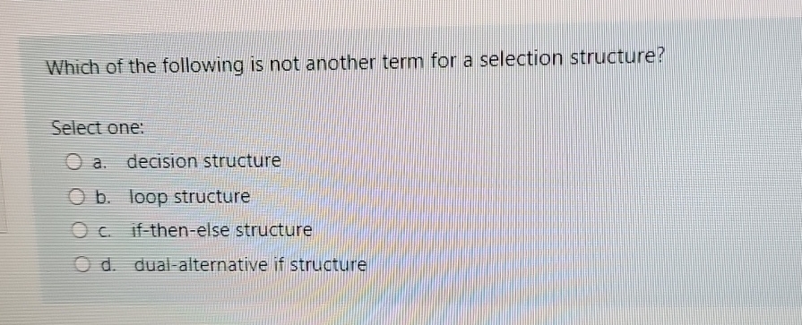 Which of the following is not another term for a
