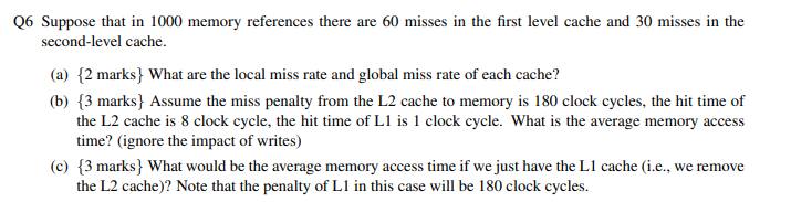 Q 6 Suppose that in 1 0 0 0 memory references