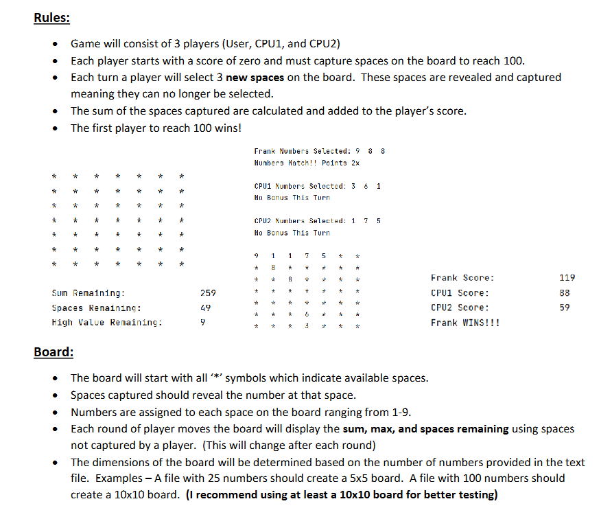 In C + + Format Rules: Game will consist of 3