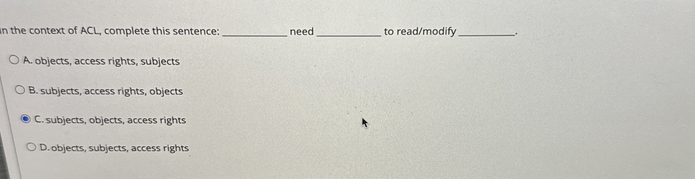 In the context of ACL , complete this sentence: